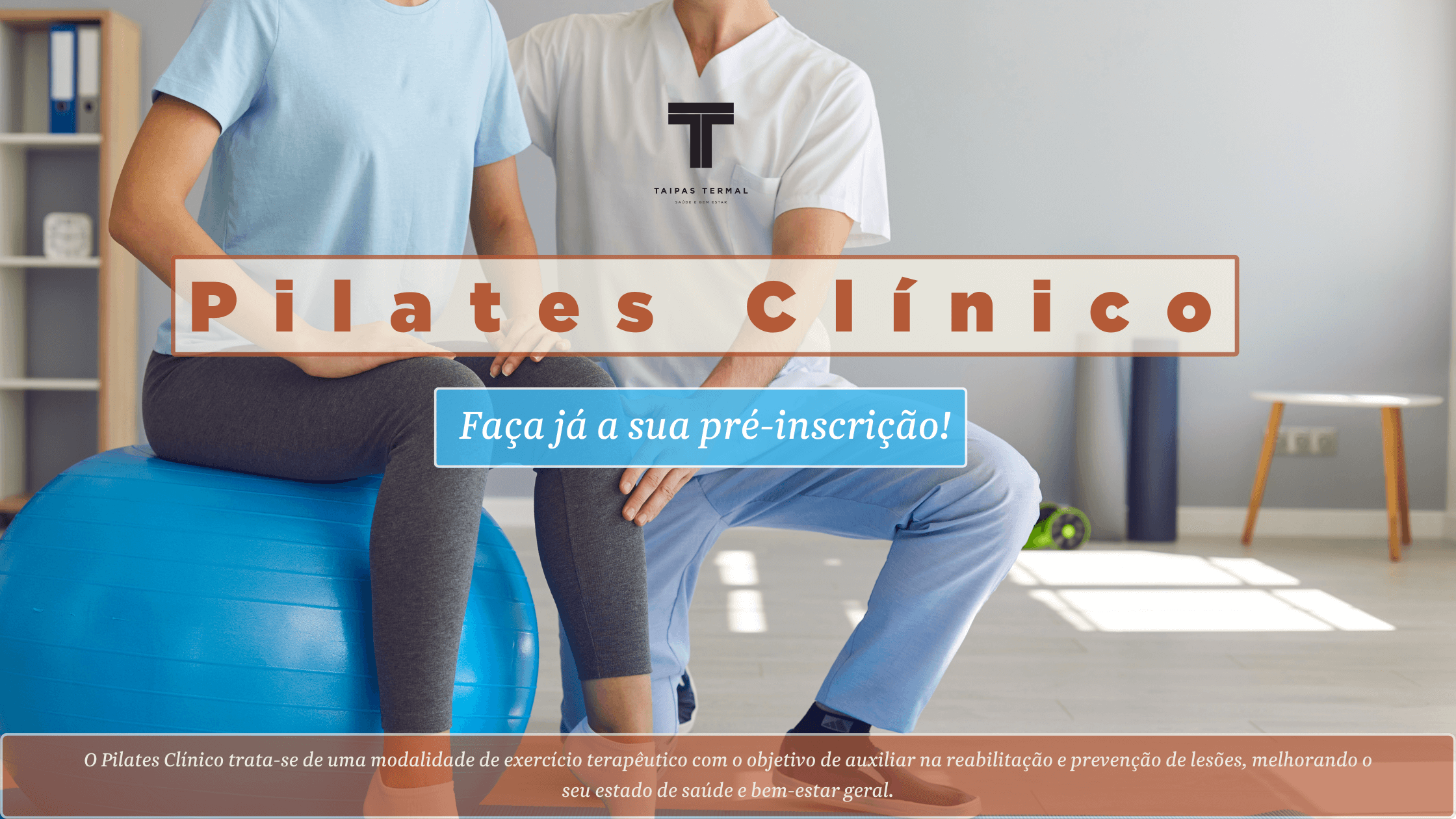 Pilates Clinico - Exercício físico com orientação especializada e  terapêutica – Taipas Termal
