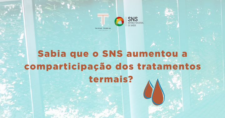 Tratamentos termais comparticipados pelo SNS: tudo o que precisa de saber